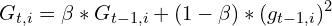 \[G_{t, i} = \beta * G_{t-1, i} + (1 - \beta) * (g_{t-1, i})^{2}\]